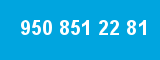 950 851 22 81 950 851 22 81